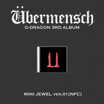 (PRE-ORDER) G-DRAGON - [ÜBERMENSCH] 3rd Album MINI JEWEL VER.1 (NFC)