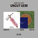 (PRE-ORDER) KiiiKiii - [UNCUT GEM] 1st Mini EP Album 3 Version SET (DIGGING ver. + GEM + UNCUT ver.)