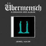 (PRE-ORDER) G-DRAGON - [ÜBERMENSCH] 3rd Album JEWEL VER.5