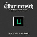 (PRE-ORDER) G-DRAGON - [ÜBERMENSCH] 3rd Album MINI JEWEL VER.3 (NFC)