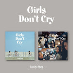 CANDY SHOP - [GIRLS DON'T CRY ] 2nd Mini Album 2 Version SET
