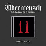 (PRE-ORDER) G-DRAGON - [ÜBERMENSCH] 3rd Album JEWEL VER.2