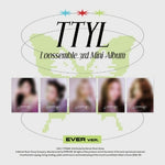 LOOSSEMBLE - [TTYL] 3rd Mini Album EVER MUSIC ALBUM GO WON Version