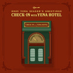 (PRE-ORDER) YENA - [CHECK-IN WITH YENA HOTEL] 2025 Season's Greetings