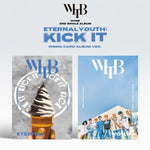 WHIB - [ETERNAL YOUTH : KICK IT] 2nd Single Album RISING CARD RANDOM Version