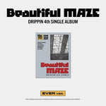 DRIPPIN - [BEAUTIFUL MAZE] 4th Single Album EVER Version