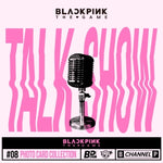 BLACKPINK - [TALK SHOW] THE GAME Photocard Collection