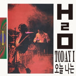 H2O - [TODAY I] VOL.3 LP