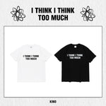 KINO - [I think I think too much] 1st CONCERT OFFICIAL MD T-SHIRT