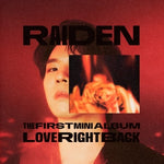 RAIDEN - [LOVE RIGHT BACK] 1st Mini Album