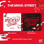 LEE CHAE YEON - [The Move: Street] 1st Single Album KIHNO KiT WARM UP Version