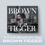 Brown Tigger - [YI-RIP] 3rd Album