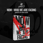 GHOST9 - [NOW : Who we are facing] 5th Mini Album