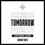 FANTASY BOYS - [NEW TOMORROW] 1st Mini Album EVER MUSIC ALBUM Version