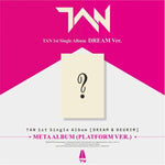 TAN - [DREAM & DEURIM] 1st Single Meta Platform Album DREAM Version