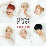 TEEN TOP - [TEEN TOP CLASS ADDITION] 4th Mini Album