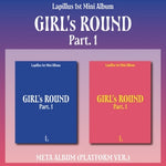 LAPILLUS - [GIRL'S ROUND PART. 1] 1st Mini PLATFORM Album 2 Version SET