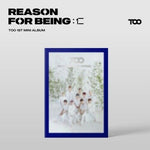 TOO - [Reason For Being] 1st Mini Album UTOOPIA Version