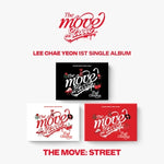 LEE CHAE YEON - [The Move: Street] 1st Single Album POCAALBUM WARM UP Version