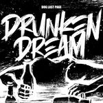 Dog Last Page - [Drunken Dream] 1st Album