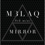 MBLAQ - [MIRROR] 8th Mini Album