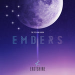 EASTSHINE - [EMBERS] 1st Mini Album